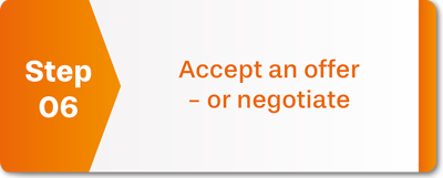 Accept an offer - or negotiate